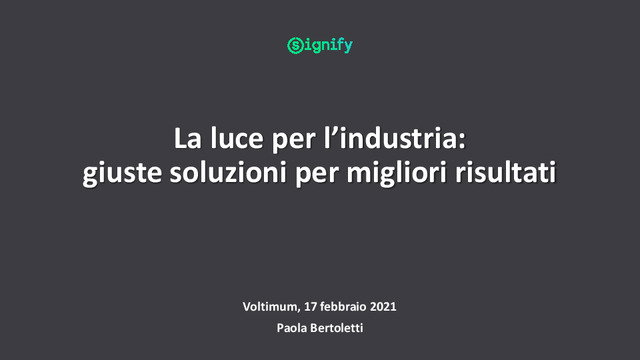 Presentazione del webinar "La luce per l’industria, giuste soluzioni per migliori risultati"