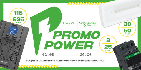 Scopri la nuova promozione Power di Schneider Electric!