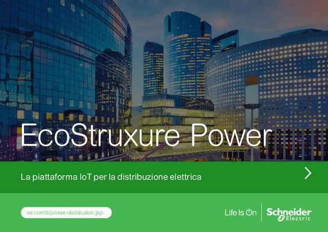 EcoStruxure Power: La piattaforma IoT per la distribuzione elettrica
