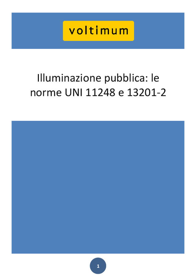 Illuminazione pubblica: le norme UNI 11248 e 13201-2