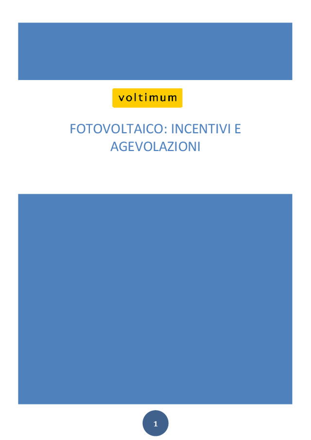 Fotovoltaico: gli incentivi e le agevolazioni