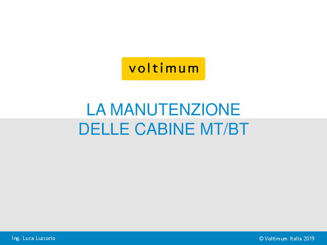 Presentazione video di formazione "La manutenzione delle cabine MT/BT - Sessione 2"