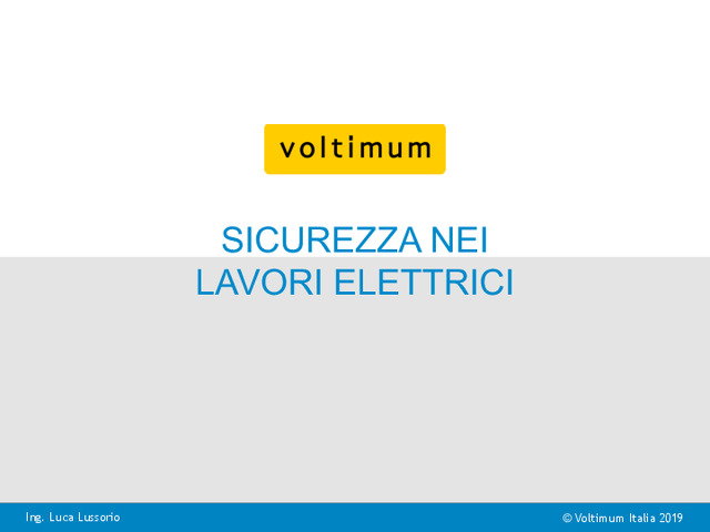 Presentazione video-formazione "PES-PAV: sicurezza nei lavori elettrici - parte 1"