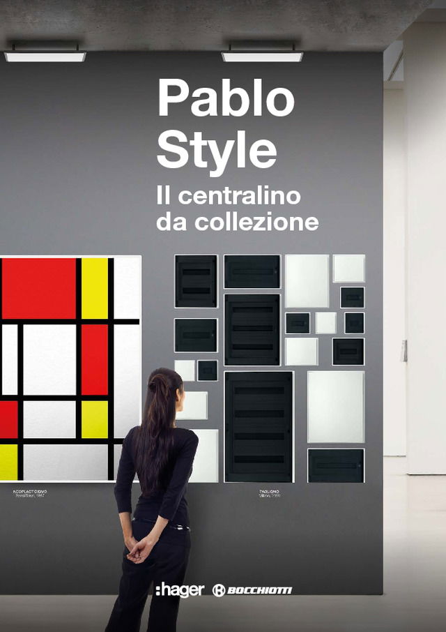 Pablo Style Il centralino da collezione