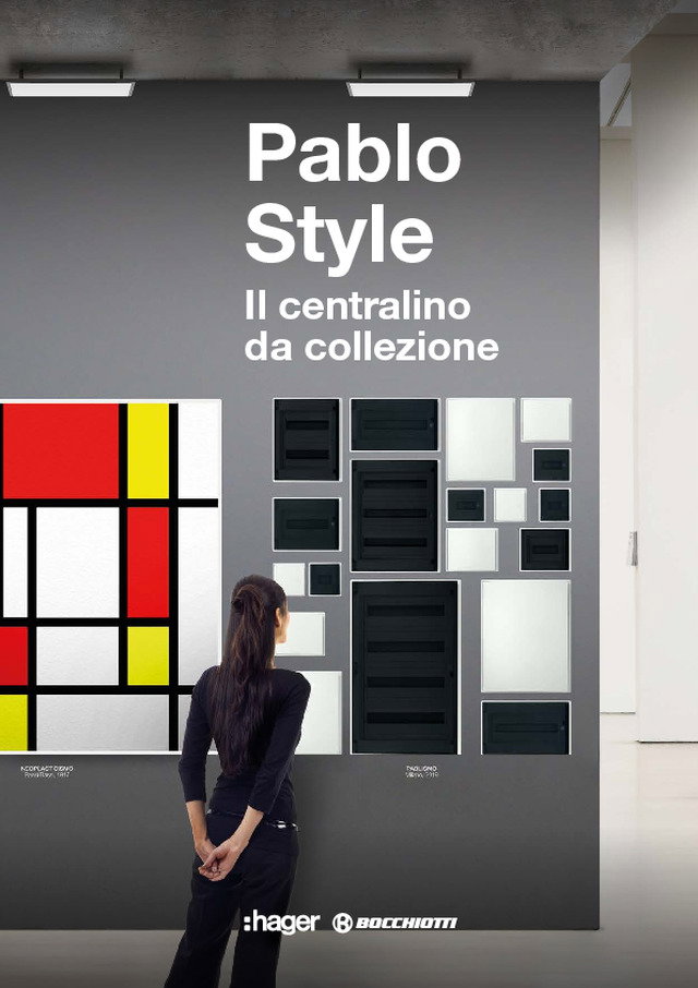 Pablo Style Il centralino da collezione