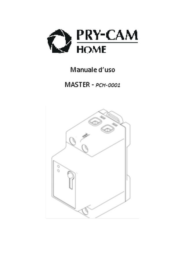 PRY-CAM HOME - Manuale d’uso MASTER - PCH-0001