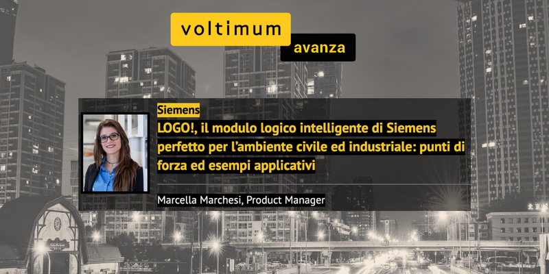 LOGO!, il modulo logico intelligente di Siemens perfetto per l’ambiente civile ed industriale