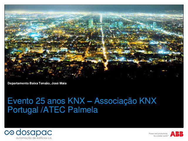 Evento 25 anos KNX – Associação KNX Portugal/ ATEC Palmela