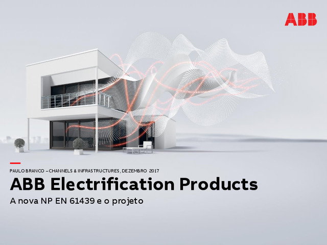 Apresentação do evento de formação "NP EN 61439, norma única para quadros elétricos de baixa tensão "