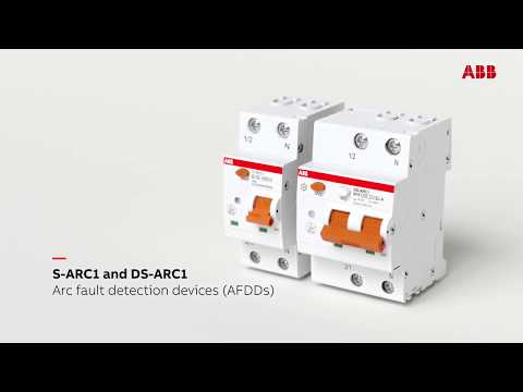 ABB’s Arc Fault Detection Devices (AFDDs) S-ARC1 & DS-ARC1
