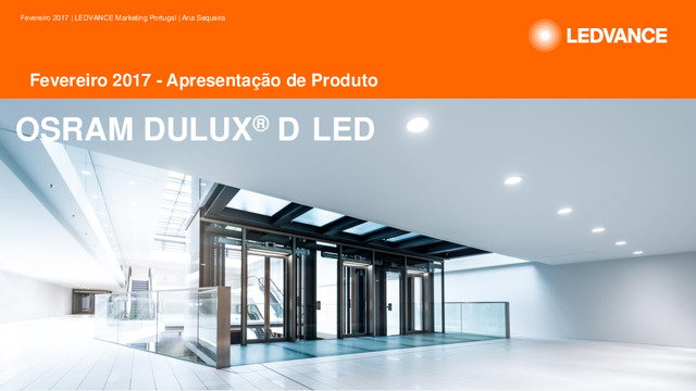 OSRAM DULUX® D LED —  Apresentação de produto