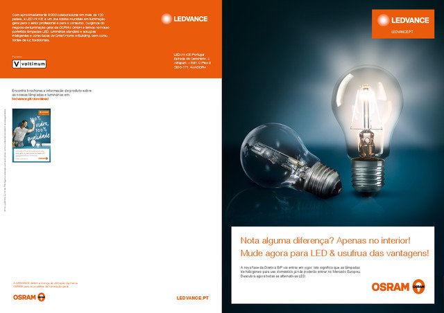 Nota alguma diferença? Apenas no interior! Mude agora para LED & usufrua das vantagens!