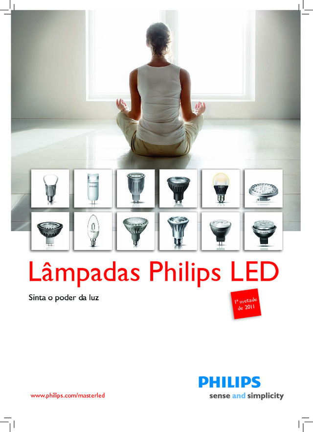 Lâmpadas Philips LED - Sinta o poder da luz