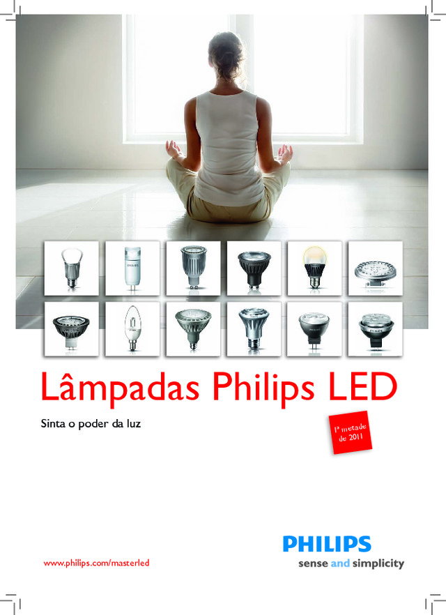 Lâmpadas Philips LED - Sinta o poder da luz