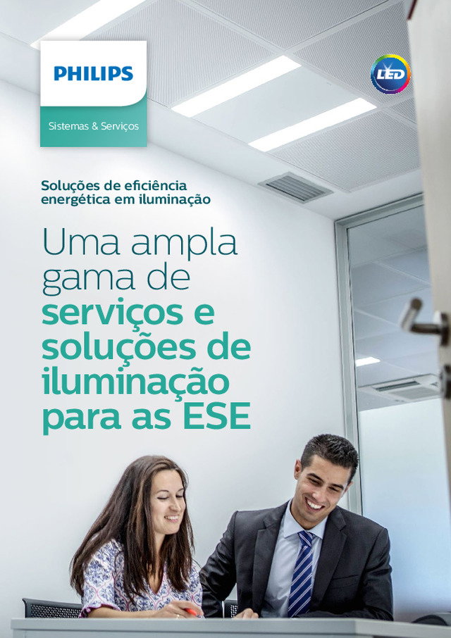 Soluções de eficiência energética em iluminação - Uma ampla gama de serviços e soluções de iluminação para as ESE