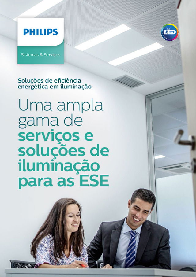 Soluções de eficiência energética em iluminação - Uma ampla gama de serviços e soluções de iluminação para as ESE