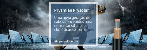 Prysmian Prysolar. Uma nova geração de cabos concebidos para enfrentar situações climáticas extremas