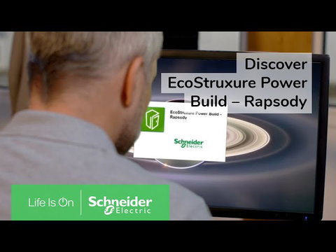 Schneider Electric lança o EcoStruxure Power Build – Rapsody, uma poderosa ferramenta de dimensionamento e orçamentação de quadros elétricos BT