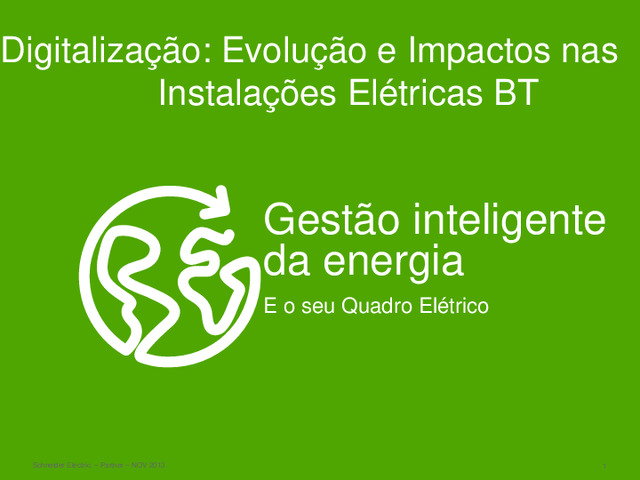 Digitalização: Evolução e Impactos nas Instalações Elétricas BT | Gestão inteligente da energia e o Quadro Elétrico