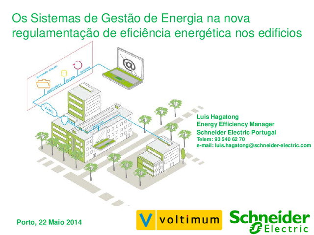 Os Sistemas de Gestão de Energia na Nova Regulamentação de Eficiência Energética nos Edifícios