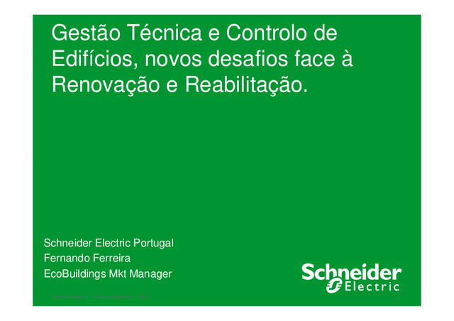 Gestão Técnica e Controlo de Edifícios — Novos desafios face à Renovação e Reabilitação