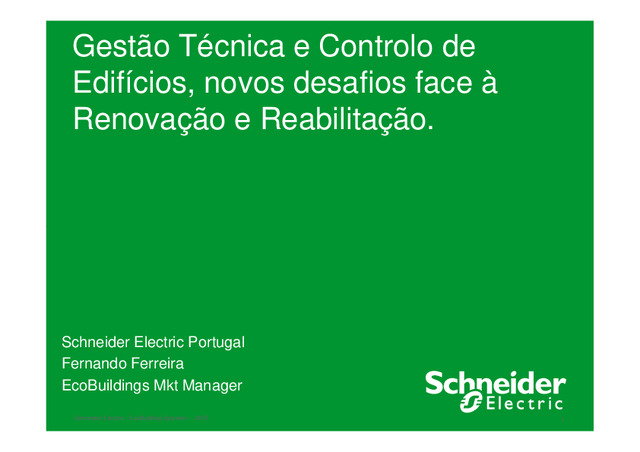 Gestão Técnica e Controlo de Edifícios — Novos desafios face à Renovação e Reabilitação