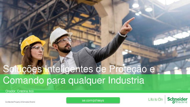 Apresentação webinar "Gestão e automação de instalações em edícios - Módulo I: Soluções inteligentes de protecção e comando para a indústria"