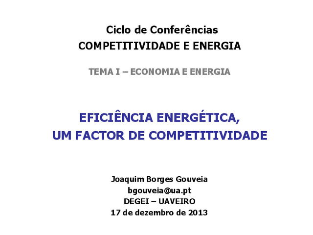 EFICIÊNCIA ENERGÉTICA, UM FACTOR DE COMPETITIVIDADE por Joaquim Borges Gouveia