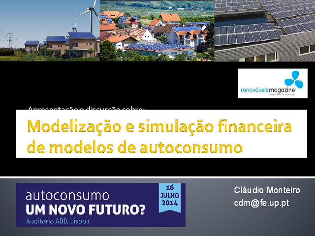 Modelização e simulação financeira de modelos de autoconsumo, por Engº Cláudio Monteiro