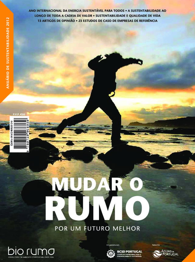 Mudar o rumo | Energia sustentável, a sustentabilidade ao longo da cadeia de valor, sustentabilidade e qualidade de vida