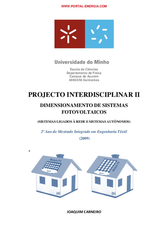 Projecto interdisciplinar II - Dimensionamento de sistemas fotovoltaicos (sistemas ligados à rede e sistemas autónomos)