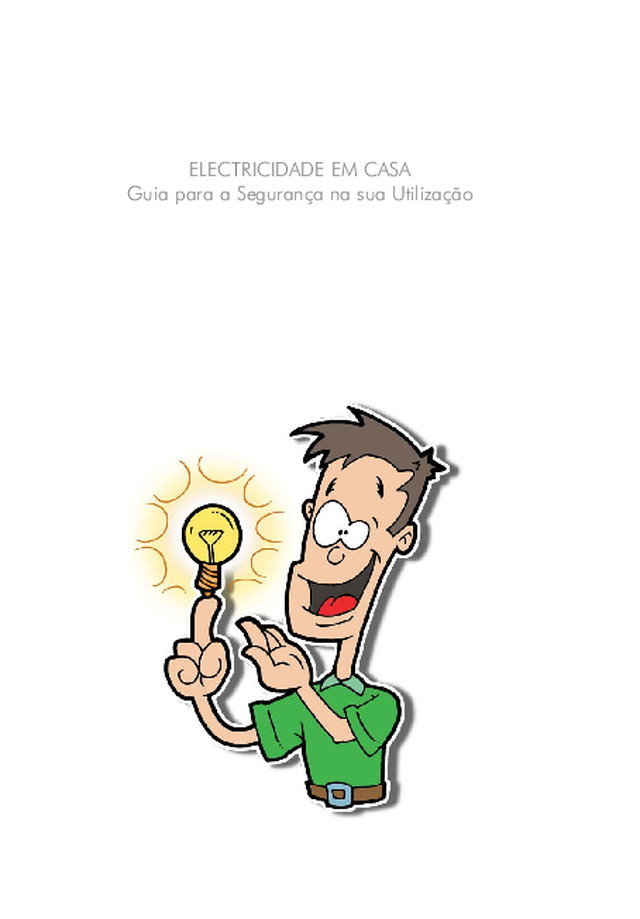 Electricidade em casa - Guia para a segurança na sua utilização
