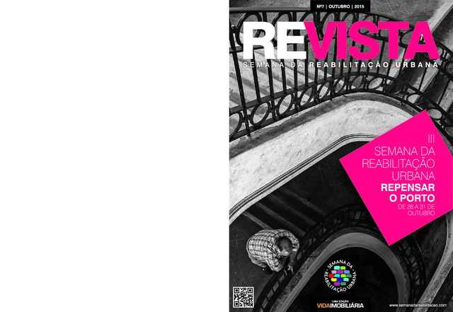 Revista Semana de Reabilitação Urbana – Edição n.º 7, Outubro 2015