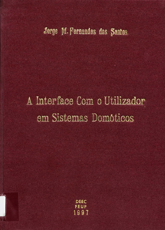 A Interface com o Utilizador em Sistemas Domóticos