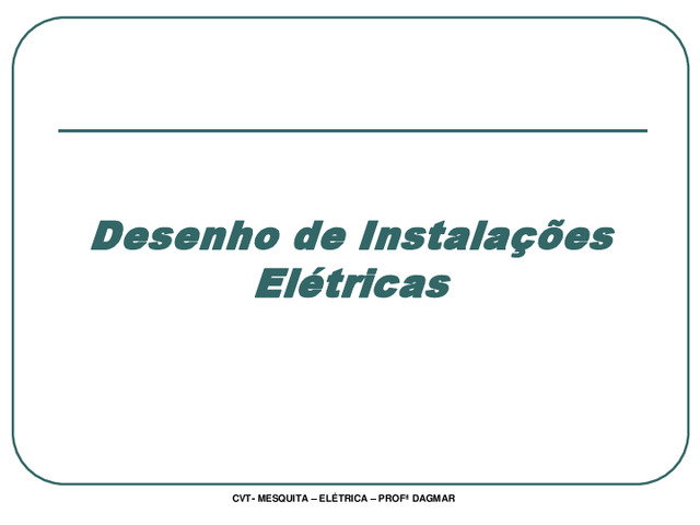Desenho de Instalações Eléctricas