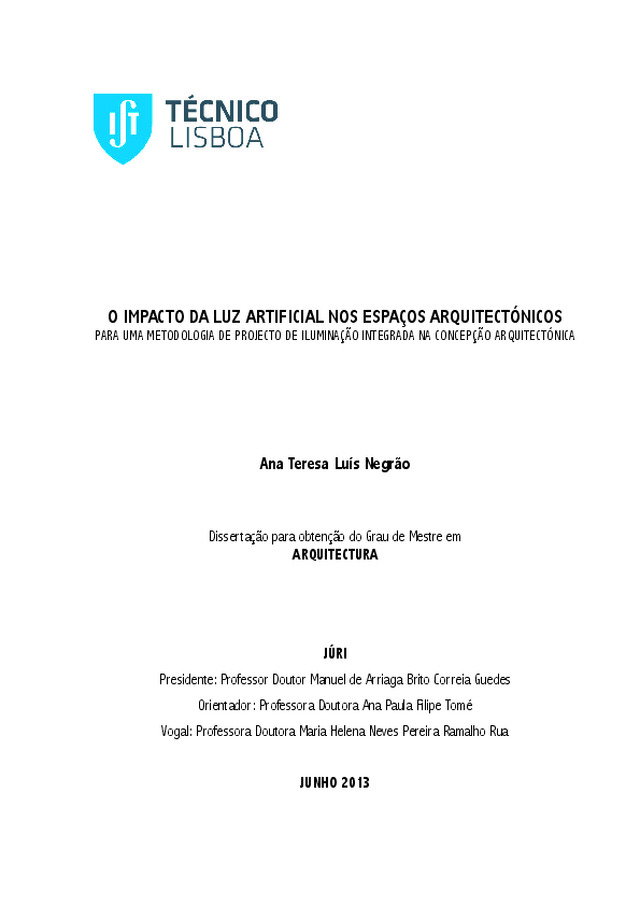 O impacto da luz artificial nos espaços arquitectónicos. Para uma metodologia de projecto de iluminação integrada na concepção arquitectónica