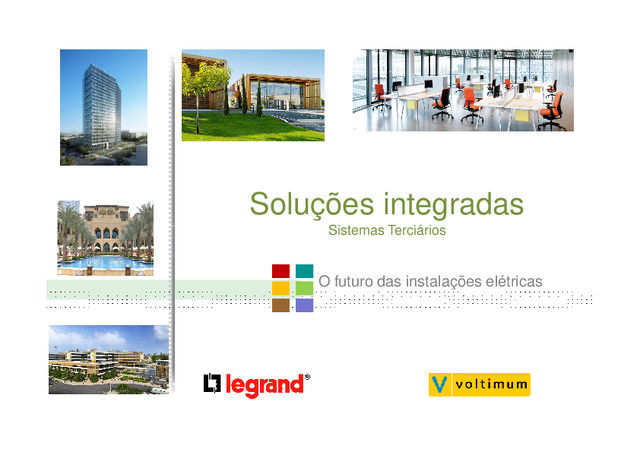 Soluções integradas para todos os projectos - O sector Terciário