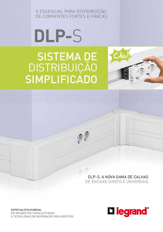 DLP-S | O essencial para distribuição de correntes fortes e fracas