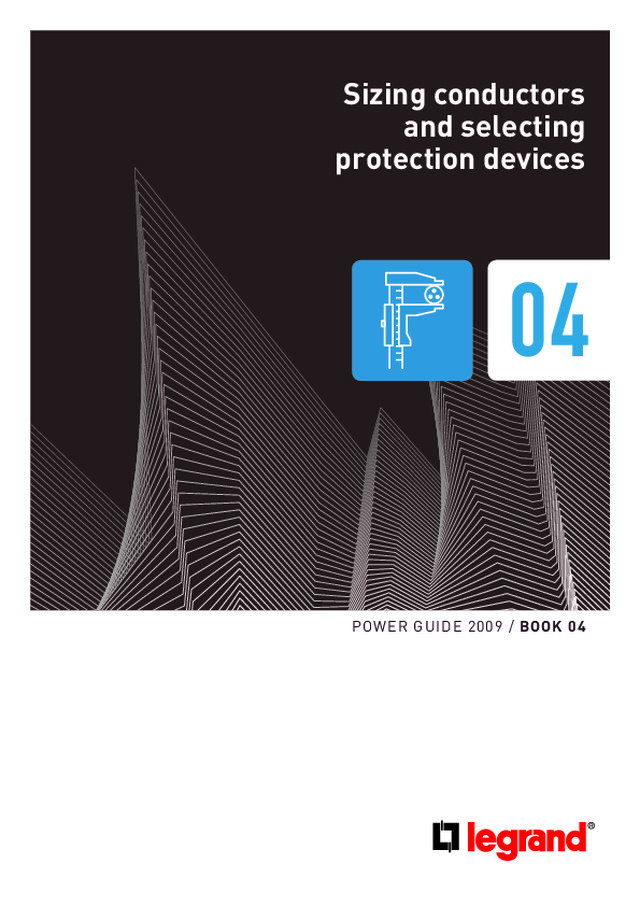 Guia técnico 4 — Dimensionamento dos condutores e aparelhos de protecção