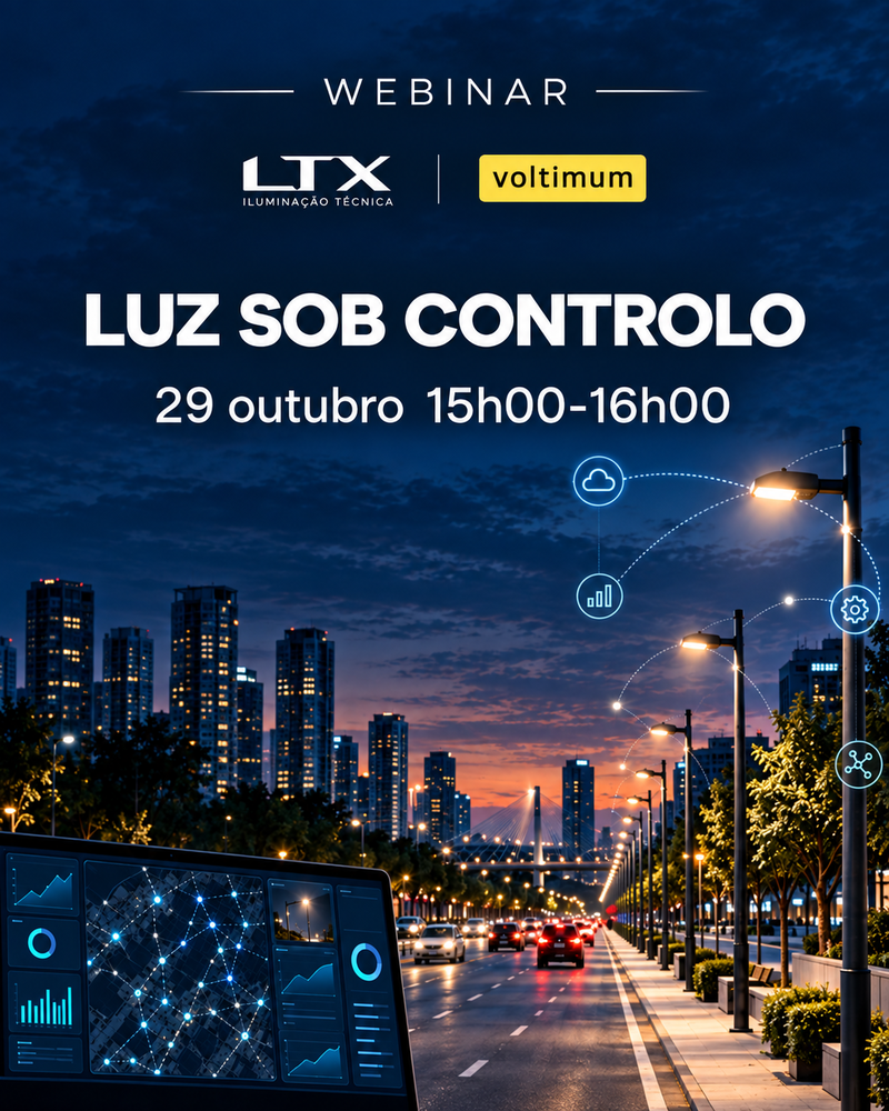 Luz sob Controlo: LTX promove webinar sobre telegestão na iluminação exterior