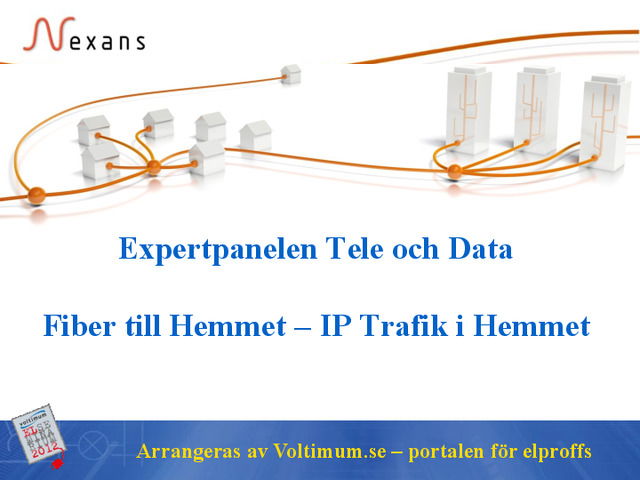 Fiber till hemmet och IP-trafik i hemmet
