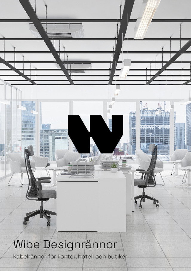 Wibe Designrännor - Kabelrännor för kontor, hotell och butiker