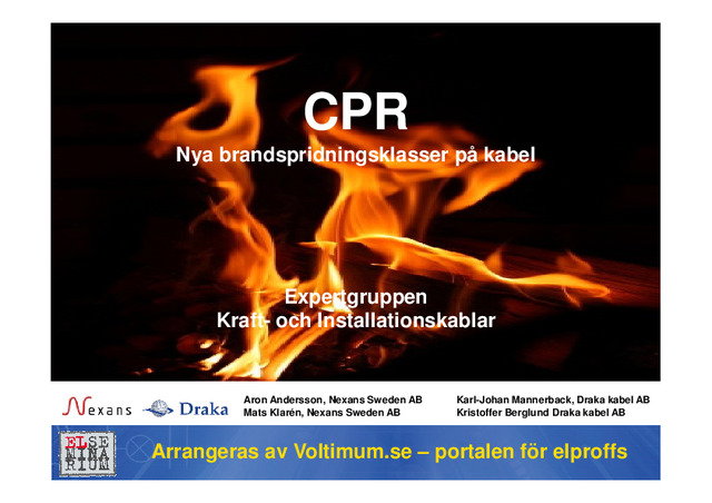 CPR – nya brandspridningsklasser på kabel