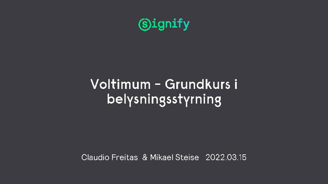 Elseminarium guld 20220315 kl11: Grundkurs i belysningsstyrning