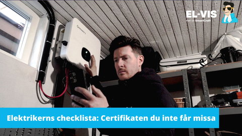 Certifikaten du inte får missa – EL-VIS checklista för elektriker