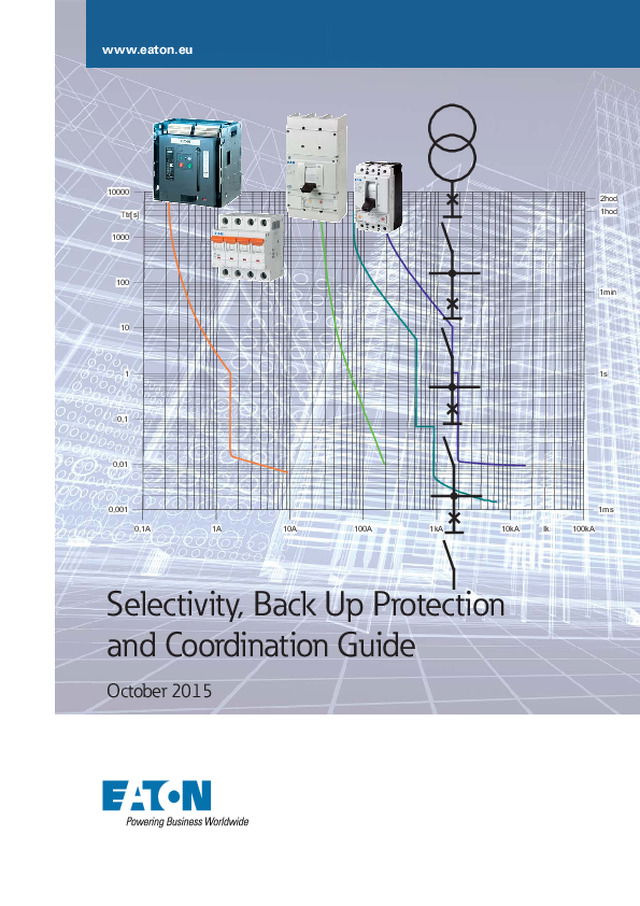 Selectivity, Back Up Protection and Coordination Guide