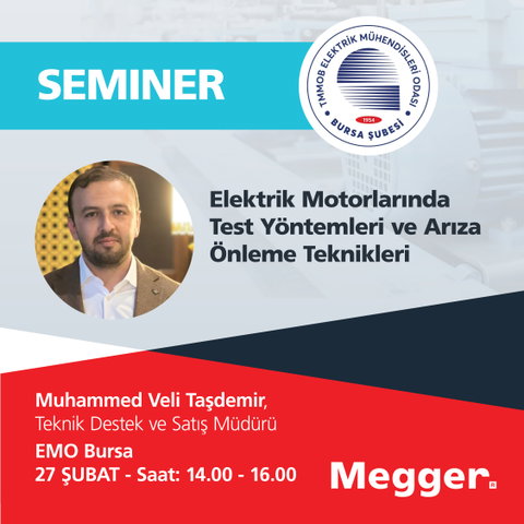 Megger’in Elektrik Motorlarında Test Yöntemleri Seminerini Kaçırmayın