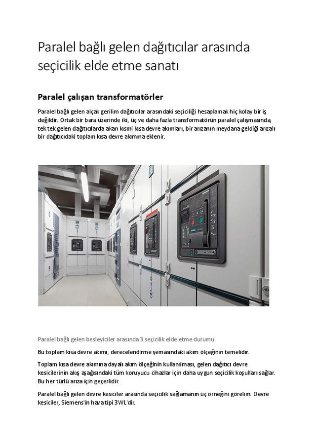 Paralel bağlı gelen dağıtıcılar arasında seçicilik elde etme sanatı