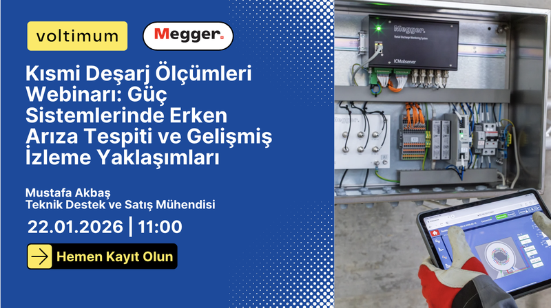 Kısmi Deşarj Ölçümleri Webinarı: Güç Sistemlerinde Erken Arıza Tespiti ve Gelişmiş İzleme Yaklaşımları