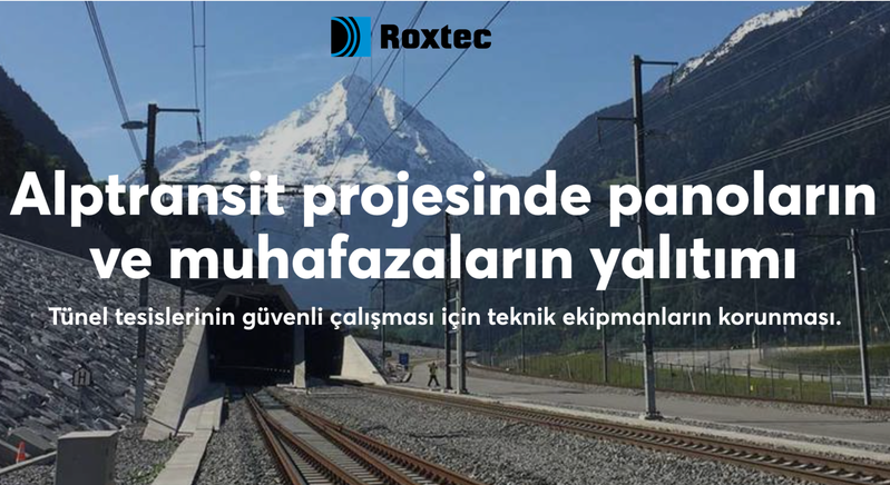 Proje Başarı Hikayesi: Alptransit Ceneri Demiryolu Tüneli ve Swibox AG